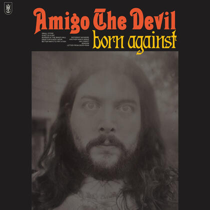 Album art for "Born Against" by Amigo the Devil.